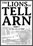 The Lions of Tell-Arn: Part I
