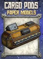 Cargo Pods Paper Models