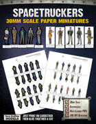 Spacetruckers 30mm Paper Miniatures