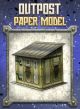Outpost Paper Model