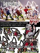 English Archers 1415-ish Agincourt, 100yrs War etc.