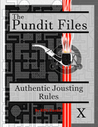 The Pundit Files: Issue 10 - Authentic Jousting Rules