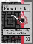 The Pundit Files: Issue 11 - Running Historically Authentic Cities