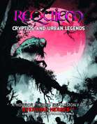 Requiem - Cryptids and Urban Legends