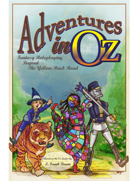 Adventures in Oz: Fantasy Roleplaying Beyond the Yellow Brick Road