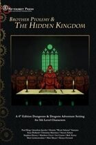 Brother Ptolemy & The Hidden Kingdom (4E D&D Adventure)