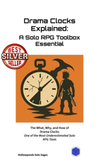 Drama Clocks Explained: A Solo Roleplaying Game Toolbox Essential