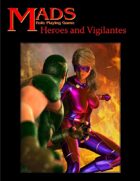 Heroes and Vigilantes
