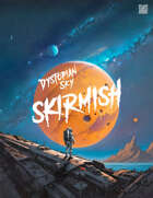 Dystopian Sky: Skirmish