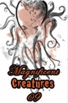 Magnificent Creatures 09 [BUNDLE]