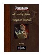 Adventuring Classes: Magician Exalted