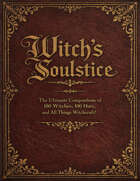Witch's Soulstice: 100+ D&D Witches & Witch Hunters