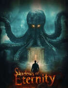 Shadows of Eternity