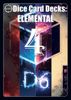 Dice Card Decks: Elemental - 4D6 (POD or Print-N-Play)