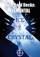 Dice Card Decks: Elemental - Ice & Crystal Set (POD or Print-N-Play)