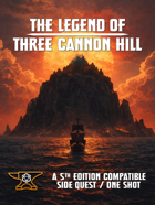 The Legend of Three Cannon Hill
