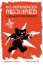 No References Required: A Bulldogs! Fiasco Playset