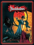 Bloodshadows: A Worldbook for the D6 System