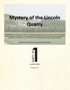 Mystery of the Lincoln Quarry