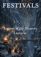 festivals: Festival of the Dwarven Lanterns