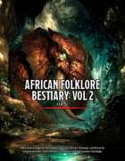 African folklore Bestiary Vol 2: Monster Manual for 5e