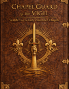 (Digital print )Chapel Guard of the Vigil: Wardens of the Lady's Sanctified Chapels