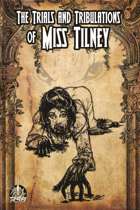 The Trials and Tribulations of Miss Tilney #3