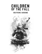 Children of the Fall - Deutsche Ausgabe