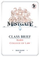 Mistgate Class Briefs: Bard, College of Law