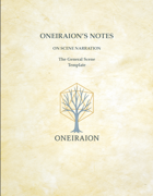 Oneiraion's Notes on Scene Narration - The General Scene Template