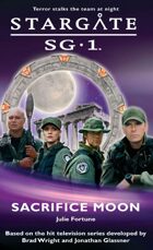 Stargate SG1-02: Sacrifice Moon
