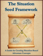 The Situation Seed Framework (System Agnostic)