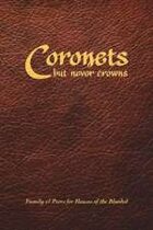 Coronets but Never Crowns
