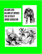Billions and Billions of Zombies: The Ultimate Zombie Generator
