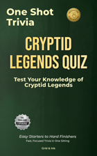 One Shot Trivia: Cryptid Legends Quiz - Test Your Knowledge of Cryptid Legends