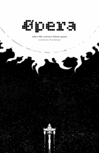 Opera: rules-lite science future game