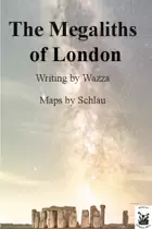 The Megaliths of London