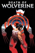 Secret Identity Podcast Issue #617--Death of Wolverine