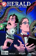 Secret Identity Podcast Issue #635--Herald: Lovecraft & Tesla