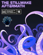 The Stillwake Aftermath a Mothership Trifold