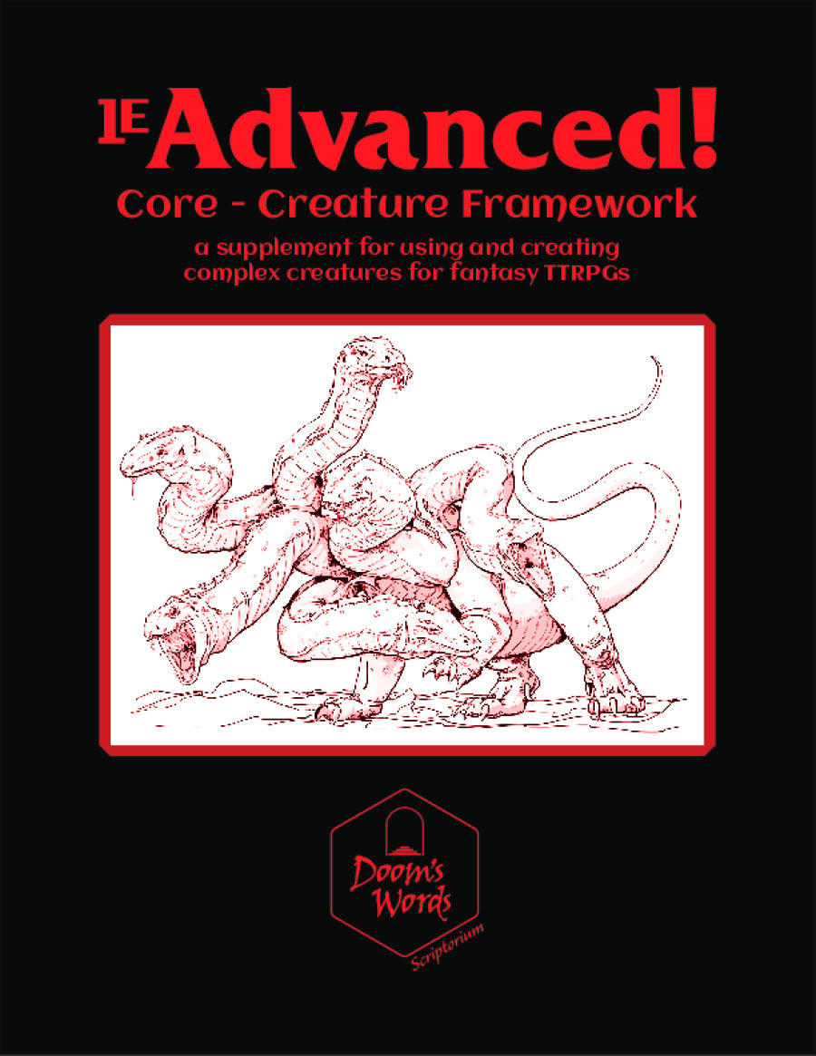 1E Advanced! Core - Creature Framework