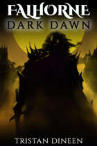 Falhorne: Dark Dawn