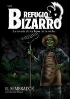 [SPANISH] Refugio Bizarro #8