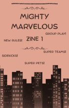 Mighty Marvelous Zine 1