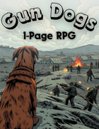 Gun Dogs - 1 Page RPG