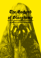 The Bochord of Blasphemy
