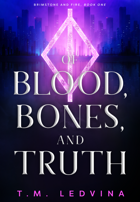 Of Blood, Bones, and Truth