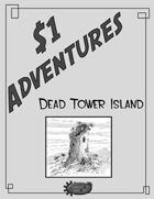 $1 Adventures - Dead Tower Island