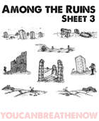 Among The Ruins sheet 3