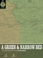 A Green and Narrow Bed
